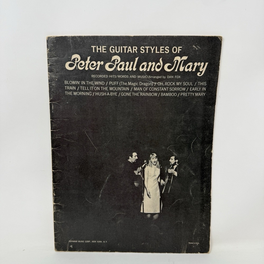 "The Guitar Styles of Peter, Paul, & Mary"  (Warner Bros., 1954)  Sheet Music